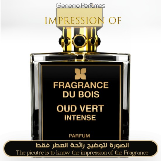 Fragrance Du Bois - Oud Vert Intense for Unisex - A+