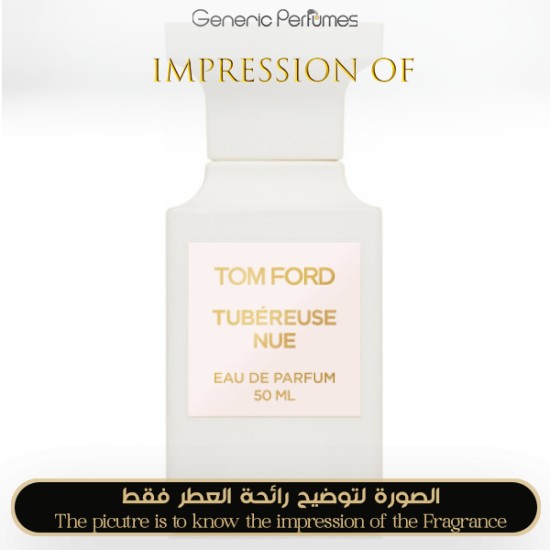 Tom Ford - Tubereuse Nue Unisex A+