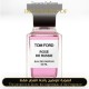 Tom Ford - Rose de Russie Unisex A+