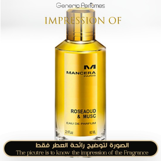 Mancera - Roseaoud & Musc for Unisex by Mancera